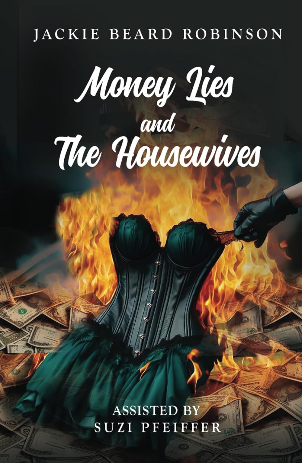 Money Lies and The Housewives